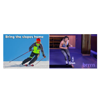 Bring the slopes home. A side-by-side comparison of someone skiing and someone sliding on the Brrrn Board.